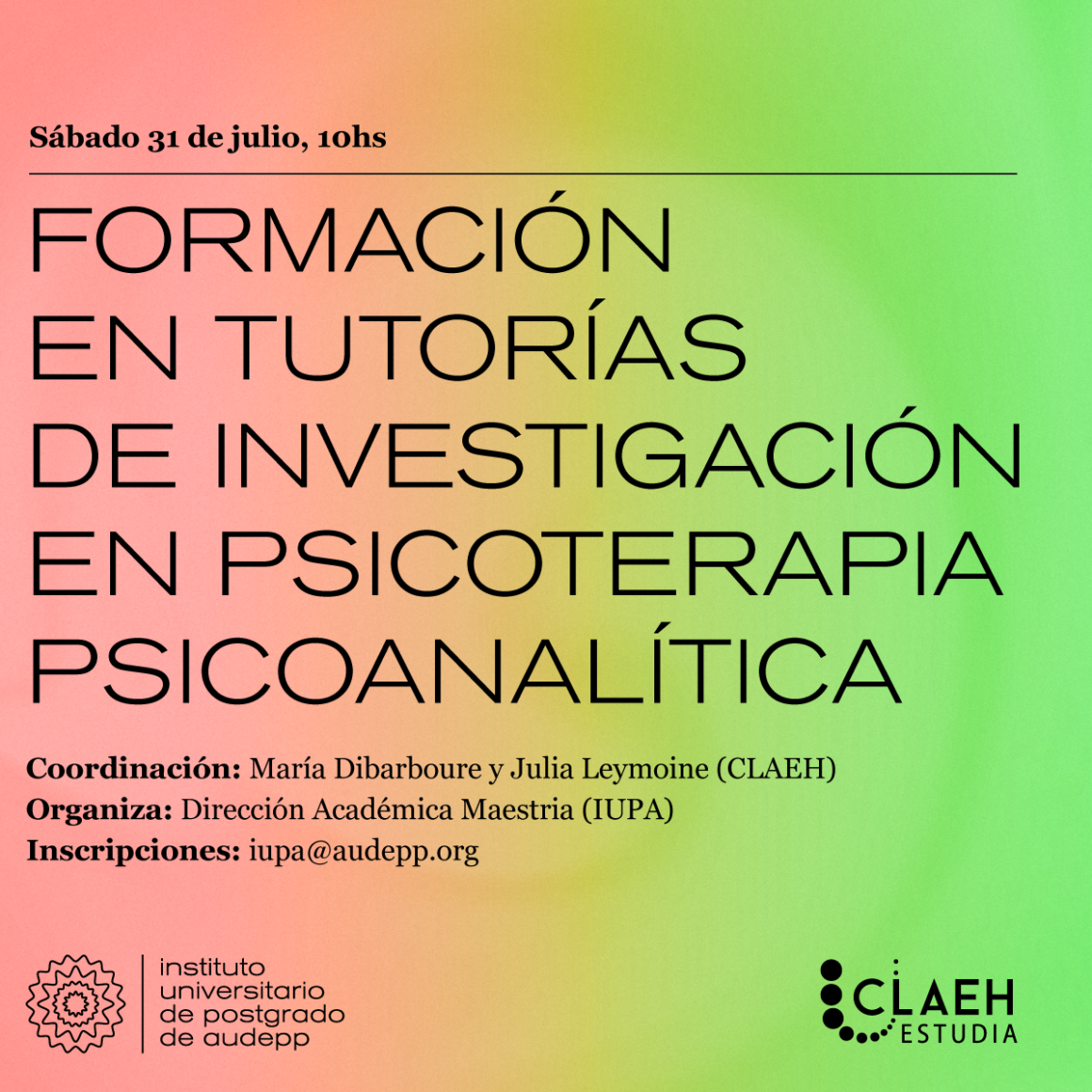 Formación de tutores en el IUPA: «TUTORÍA DE INVESTIGACIÓN EN PSICOTERAPIA PSICOANALÍTICA». 31 de julio a las 10.00 Inscripciones abiertas