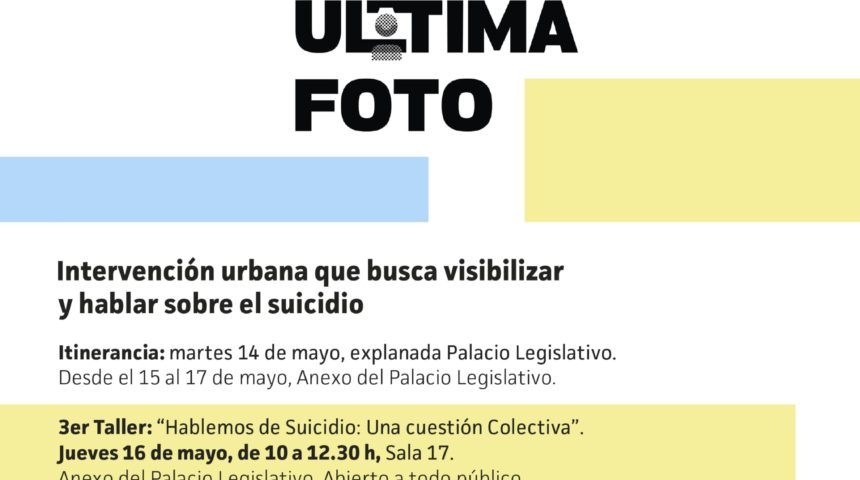 Jueves 16 de mayo/2024 – 3er. TALLER «HABLEMOS DE SUICIDIO: UNA CUESTIÓN COLECTIVA»